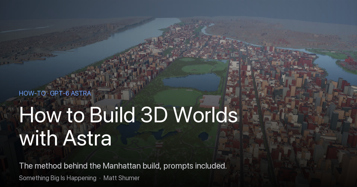 How to Build 3D Worlds with Astra